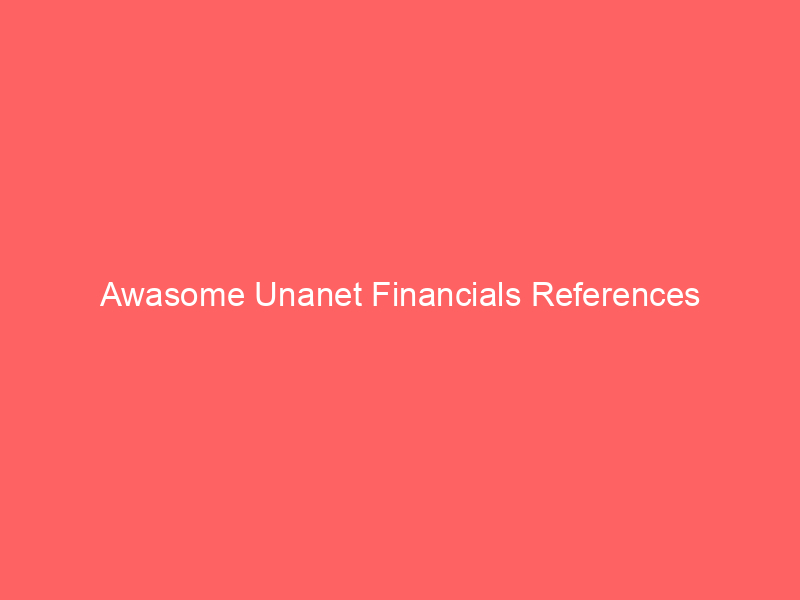 Awasome Unanet Financials References