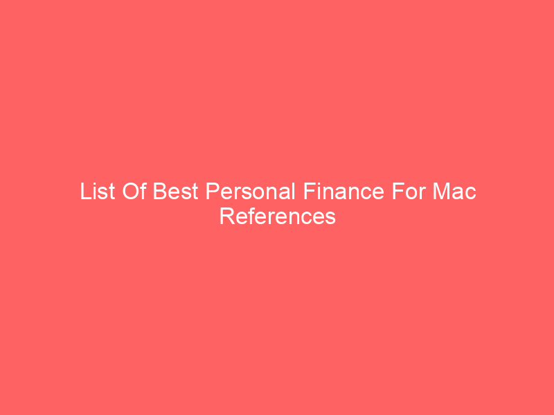 List Of Best Personal Finance For Mac References