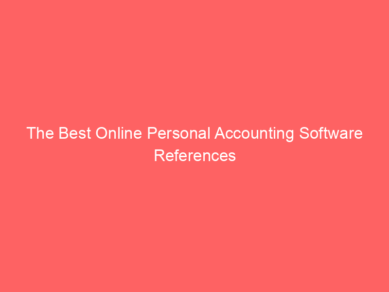 The Best Online Personal Accounting Software References